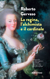 E-book, La regina, l'alchimista e il cardinale, Rubbettino