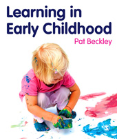 E-book, Learning in Early Childhood : A Whole Child Approach from birth to 8, Sage