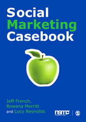 E-book, Social Marketing Casebook, French, Jeff, Sage