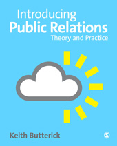 E-book, Introducing Public Relations : Theory and Practice, Butterick, Keith, Sage