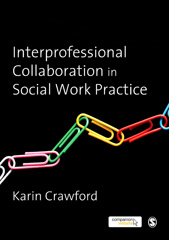 E-book, Interprofessional Collaboration in Social Work Practice, Crawford, Karin, Sage