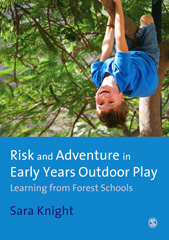 E-book, Risk & Adventure in Early Years Outdoor Play : Learning from Forest Schools, Sage