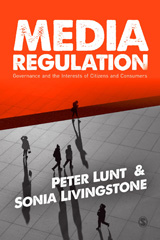 E-book, Media Regulation : Governance and the Interests of Citizens and Consumers, Sage