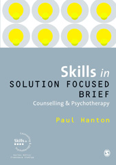E-book, Skills in Solution Focused Brief Counselling and Psychotherapy, Sage