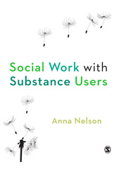 E-book, Social Work with Substance Users, Nelson, Anna, Sage