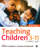 eBook, Teaching Children 3-11 : A Student's Guide, Sage