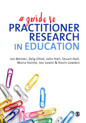 E-book, A Guide to Practitioner Research in Education, Sage