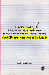 eBook, A Very Short, Fairly Interesting and Reasonably Cheap Book About Coaching and Mentoring, Garvey, Robert, Sage