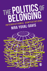 E-book, The Politics of Belonging : Intersectional Contestations, Yuval-Davis, Nira, Sage