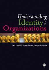 eBook, Understanding Identity and Organizations, Kenny, Kate, SAGE Publications Ltd