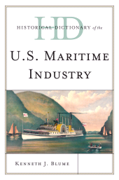 eBook, Historical Dictionary of the U.S. Maritime Industry, Scarecrow Press