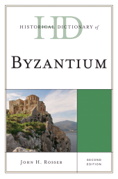 E-book, Historical Dictionary of Byzantium, Rosser, John H., Scarecrow Press