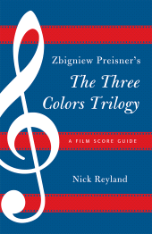 E-book, Zbigniew Preisner's Three Colors Trilogy : A Film Score Guide, Scarecrow Press