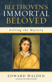 E-book, Beethoven's Immortal Beloved : Solving the Mystery, Scarecrow Press
