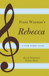 eBook, Franz Waxman's Rebecca : A Film Score Guide, Scarecrow Press