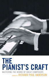 E-book, The Pianist's Craft : Mastering the Works of Great Composers, Scarecrow Press