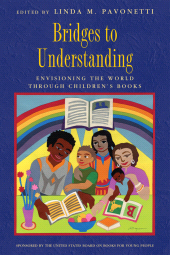 E-book, Bridges to Understanding : Envisioning the World through Children's Books, Scarecrow Press
