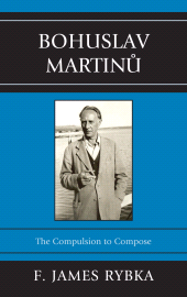 E-book, Bohuslav Martinu : The Compulsion to Compose, Scarecrow Press
