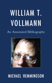 E-book, William T. Vollmann : An Annotated Bibliography, Scarecrow Press