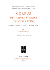 E-book, Corpus dei papiri storici greci e latini : Parte B : storici latini : 1. : Autori noti, Fabrizio Serra