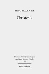 eBook, Christosis : Pauline Soteriology in Light of Deification in Irenaeus and Cyril of Alexandria, Mohr Siebeck