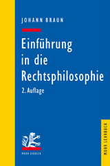E-book, Einführung in die Rechtsphilosophie : Der Gedanke des Rechts, Braun, Johann, Mohr Siebeck