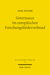 eBook, Governance im europäischen Forschungsförderverbund : Eine rechtswissenschaftliche Analyse der Forschungspolitik und Forschungsförderung im Mehrebenensystem, Pilniok, Arne, Mohr Siebeck
