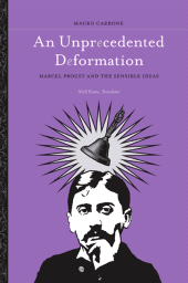 E-book, An Unprecedented Deformation : Marcel Proust and the Sensible Ideas, SUNY Press - State University of New York Press