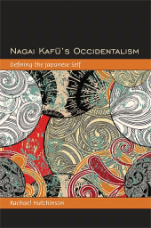 eBook, Nagai Kafū's Occidentalism : Defining the Japanese Self, SUNY Press - State University of New York Press