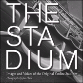 E-book, The Stadium : Images and Voices of the Original Yankee Stadium, SUNY Press - State University of New York Press