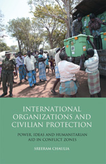 E-book, International Organizations and Civilian Protection, I.B. Tauris