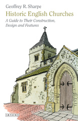 E-book, Historic English Churches, I.B. Tauris