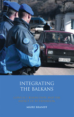 E-book, Integrating the Balkans, Braniff, Máire, I.B. Tauris