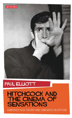 E-book, Hitchcock and the Cinema of Sensations, I.B. Tauris