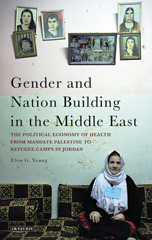 eBook, Gender and Nation Building in the Middle East, Young, Elise G., I.B. Tauris