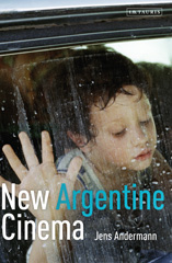 eBook, New Argentine Cinema, Andermann, Jens, I.B. Tauris