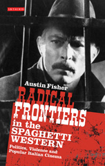 E-book, Radical Frontiers in the Spaghetti Western, I.B. Tauris