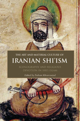 E-book, The Art and Material Culture of Iranian Shi'ism, I.B. Tauris