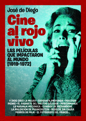 E-book, Cine al rojo vivo : las películas que impactaron al mundo, 1919-1972, T&B Editores