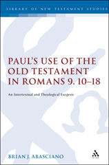 E-book, Paul's Use of the Old Testament in Romans 9.10-18, T&T Clark