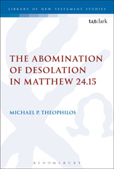 E-book, The Abomination of Desolation in Matthew 24.15, T&T Clark