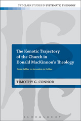 E-book, The Kenotic Trajectory of the Church in Donald MacKinnon's Theology, T&T Clark