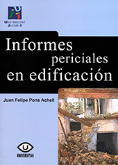 E-book, Informes periciales en edificación, Pons Achell, Juan Felipe, Universitat Jaume I