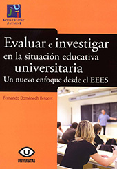 E-book, Evaluar e investigar en la situación educativa universitaria : un nuevo enfoque desde el EEES, Universitat Jaume I