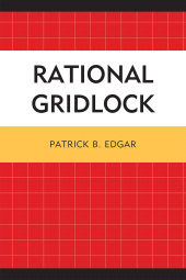 eBook, Rational Gridlock, University Press of America