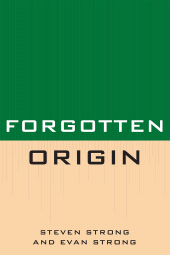eBook, Forgotten Origin, University Press of America