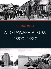 E-book, A Delaware Album, 1900-1930, University of Delaware Press