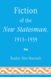 E-book, Fiction of the New Statesman, 1913-1939, University of Delaware Press