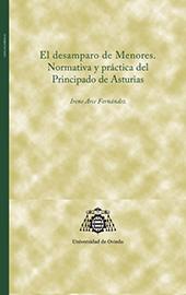 E-book, El desamparo de menores : normativa y práctica del Principado de Asturias, Universidad de Oviedo