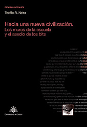 E-book, Hacia una nueva civilización : los muros de la escuela y el asedio de los bits, Universidad de Oviedo